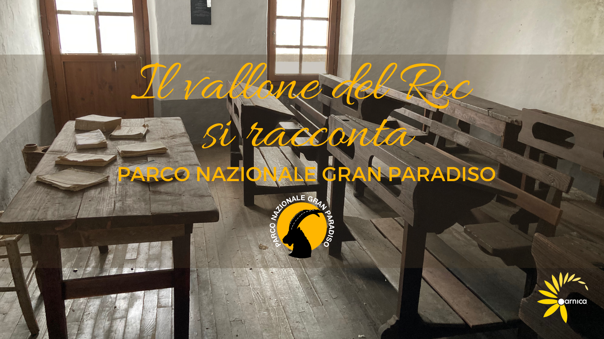 Il Vallone del Roc si racconta - Noasca (TO)